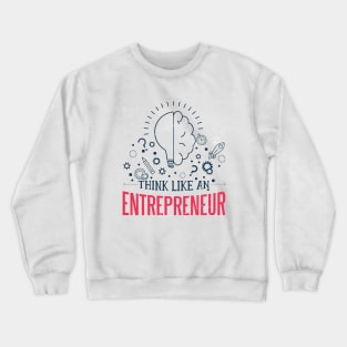 Entrepreneur quote Crewneck Sweatshirt